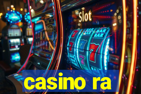 casino ra