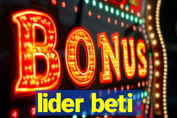 lider beti