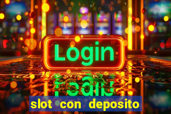 slot con deposito minimo 5 euro