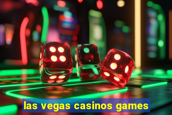 las vegas casinos games