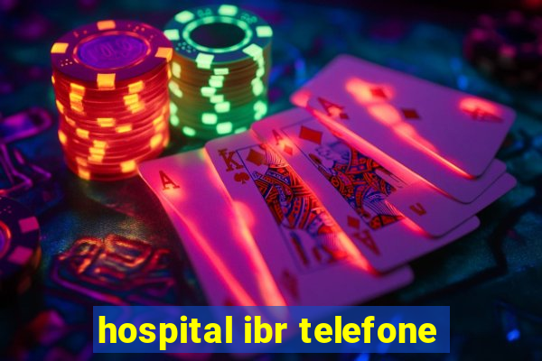 hospital ibr telefone