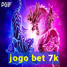 jogo bet 7k