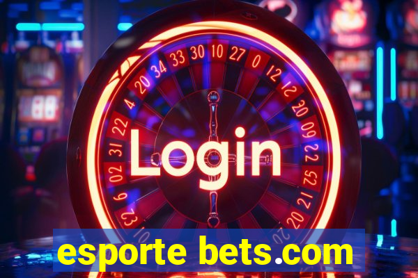 esporte bets.com