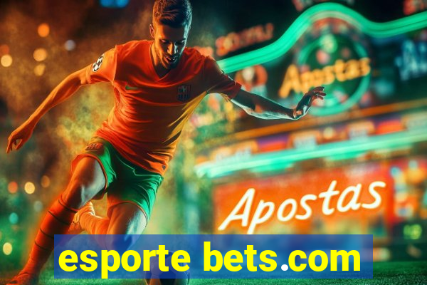 esporte bets.com