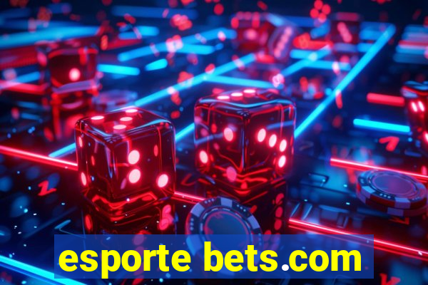 esporte bets.com