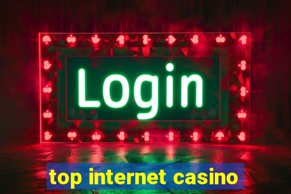 top internet casino