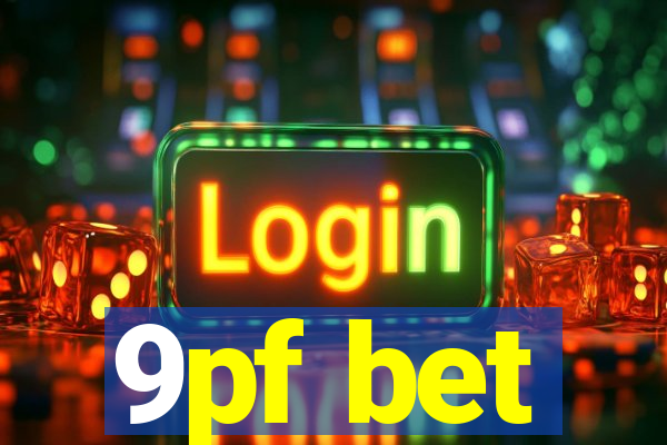 9pf bet