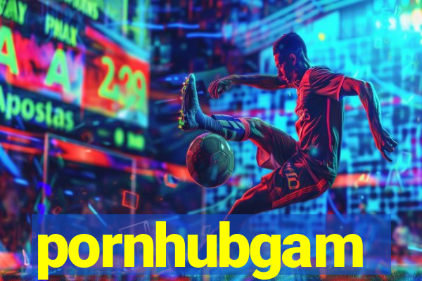 pornhubgam