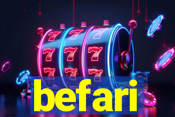 befari