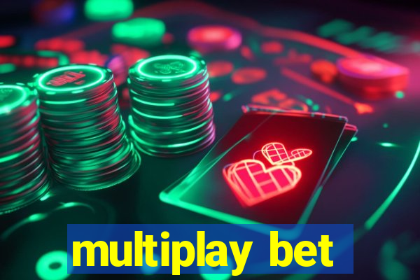 multiplay bet