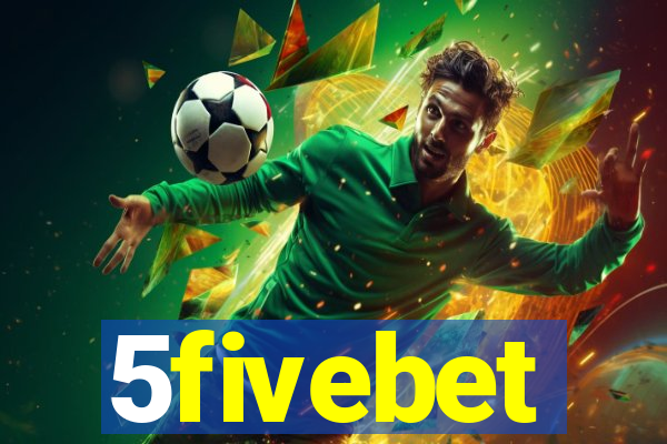 5fivebet