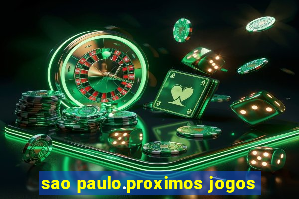 sao paulo.proximos jogos