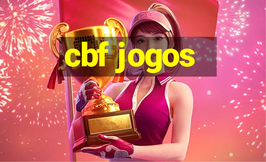 cbf jogos