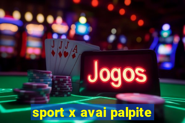 sport x avai palpite