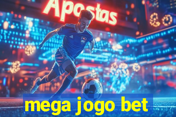 mega jogo bet