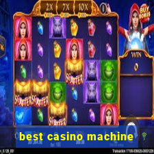 best casino machine