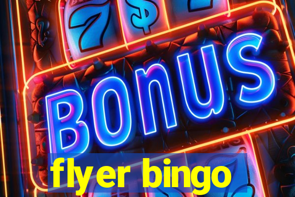 flyer bingo