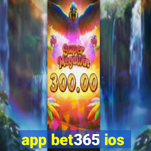 app bet365 ios