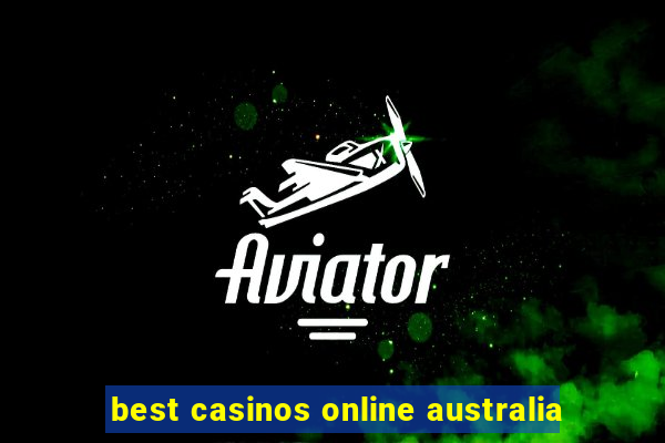 best casinos online australia