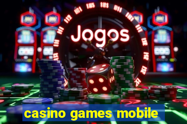 casino games mobile