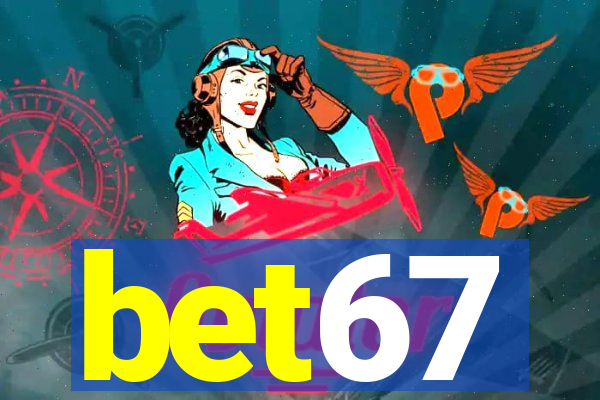 bet67