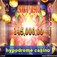 hypodrome casino