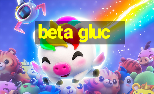 beta gluc