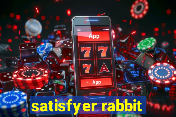 satisfyer rabbit