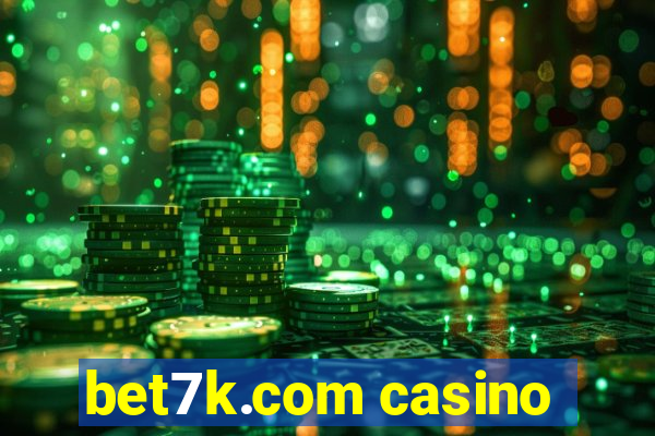 bet7k.com casino