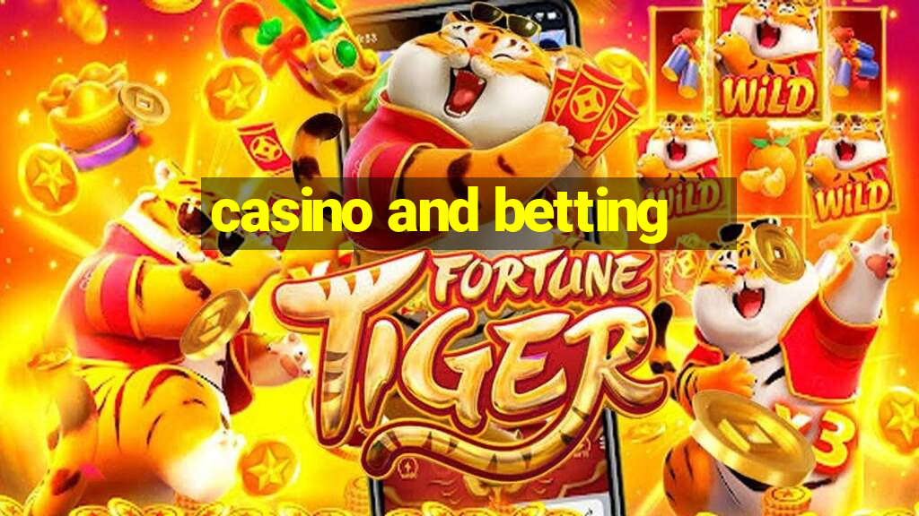 casino and betting