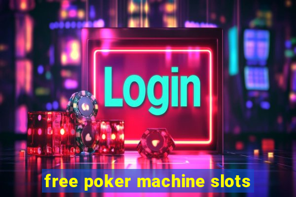 free poker machine slots