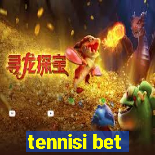 tennisi bet