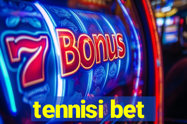 tennisi bet