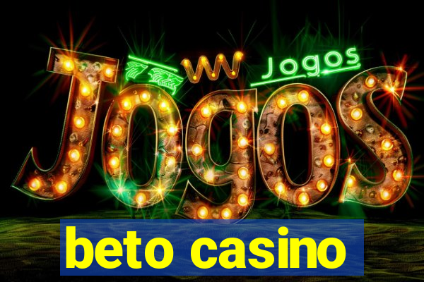 beto casino