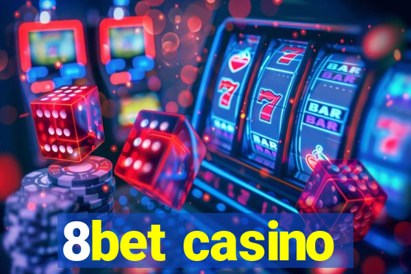 8bet casino