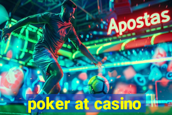 poker at casino