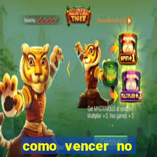 como vencer no jogo do tigre