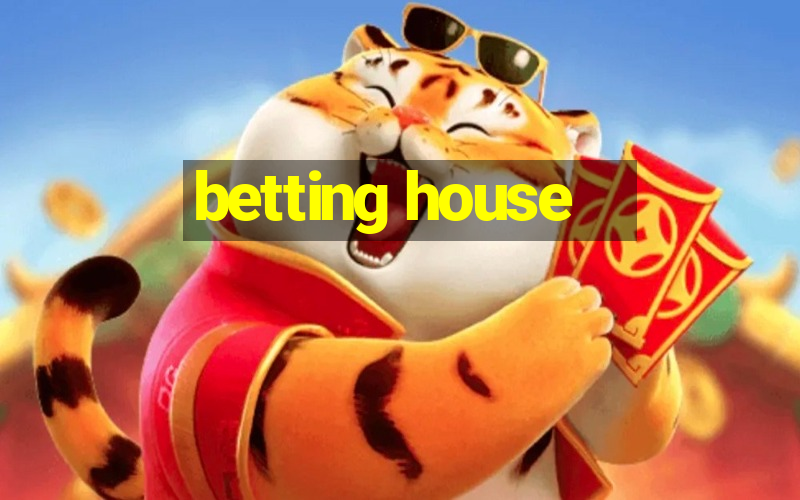 betting house