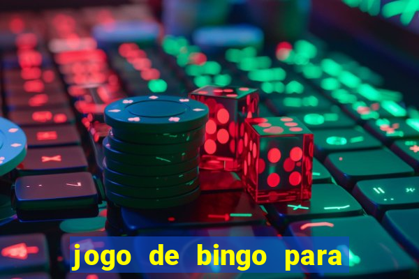 jogo de bingo para ganhar dinheiro