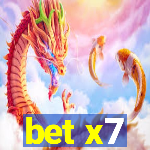 bet x7