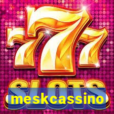 meskcassino