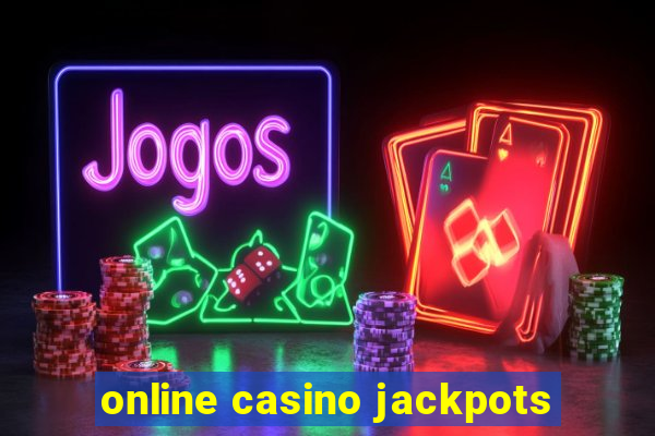 online casino jackpots