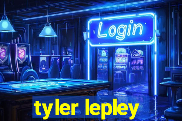 tyler lepley