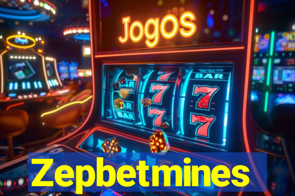 Zepbetmines