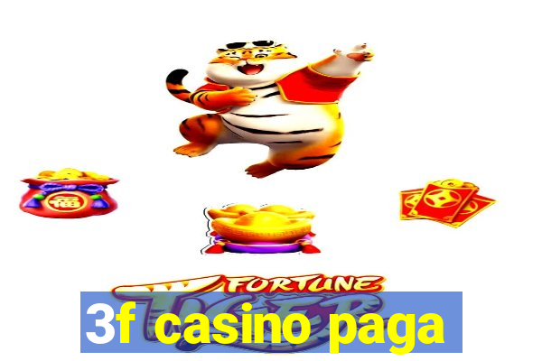 3f casino paga