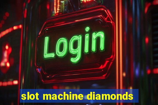 slot machine diamonds