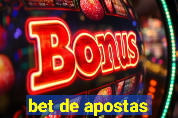 bet de apostas