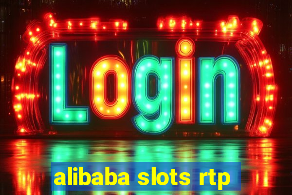 alibaba slots rtp