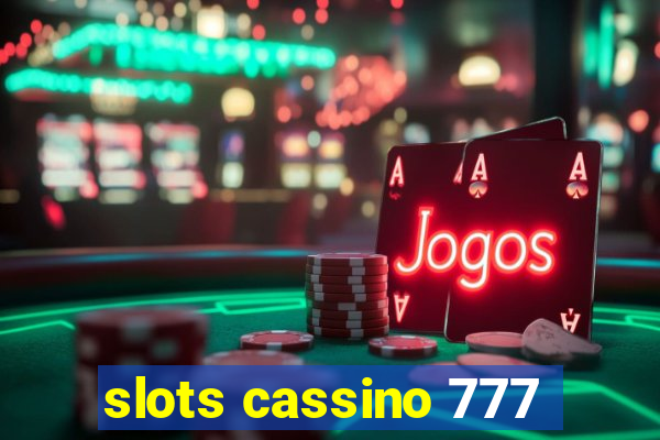 slots cassino 777