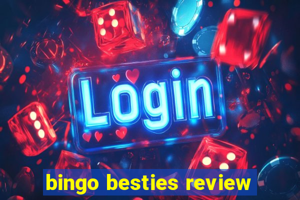 bingo besties review